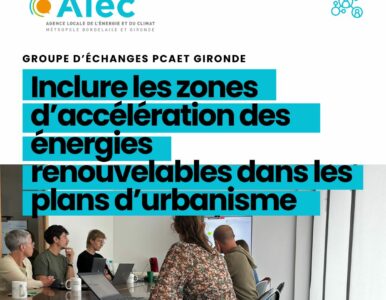 alec pcaet gironde zones accélération énergies renouvelables urbanisme