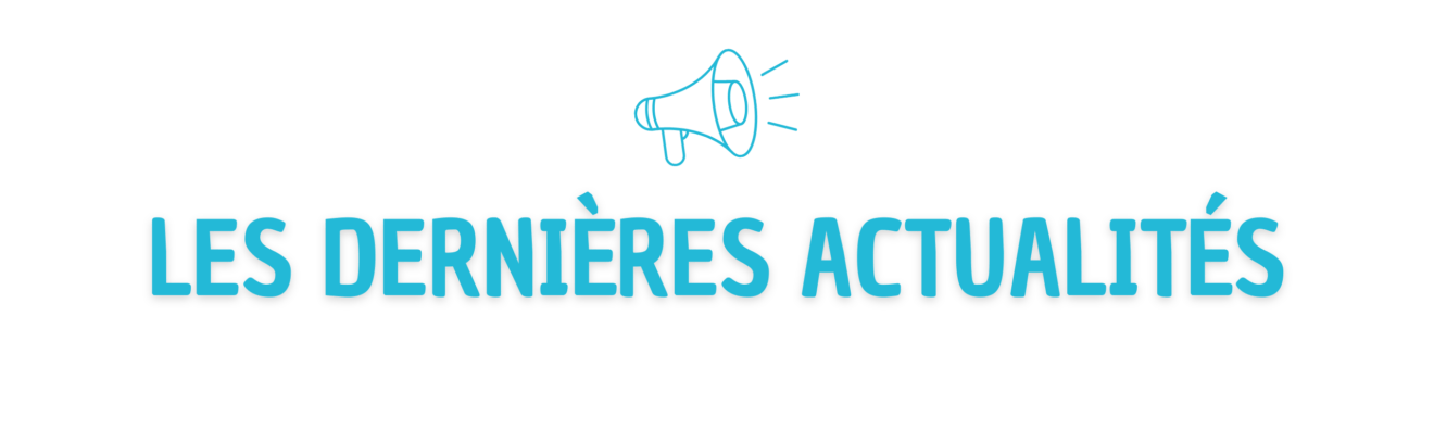 Les dernières actualités